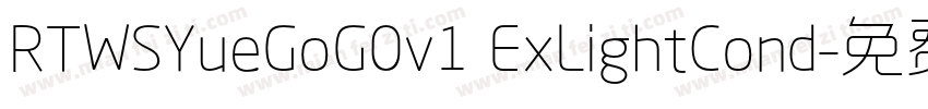RTWSYueGoG0v1 ExLightCond字体转换